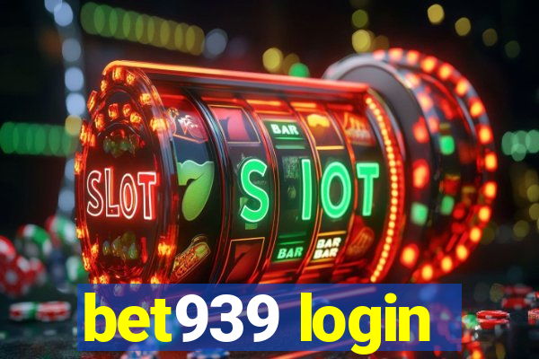 bet939 login